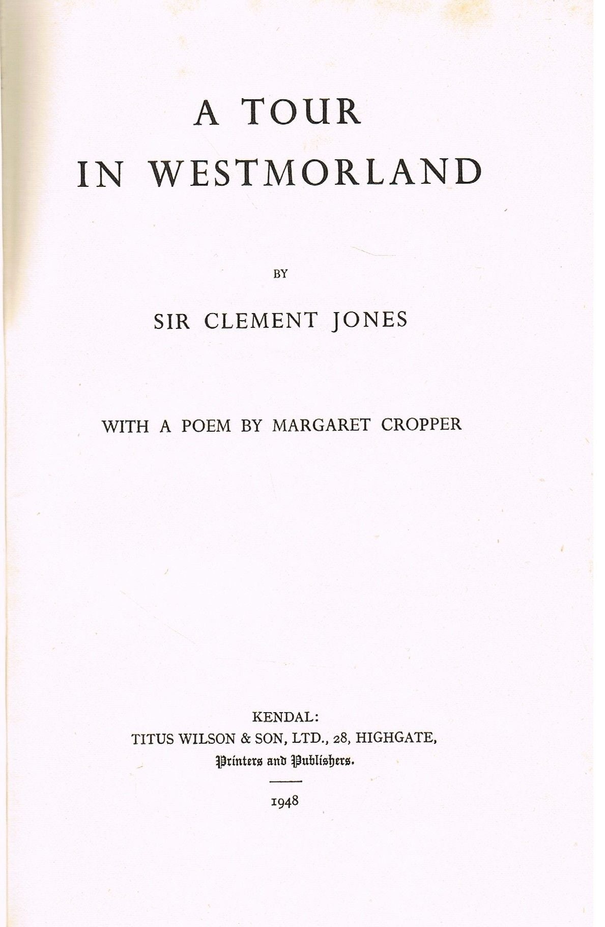 A Tour in Westmorland by Sir Clement Jones