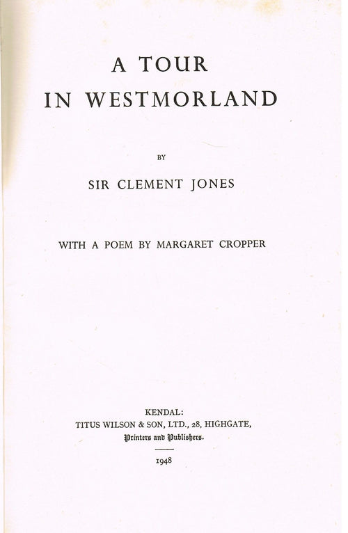 A Tour in Westmorland by Sir Clement Jones