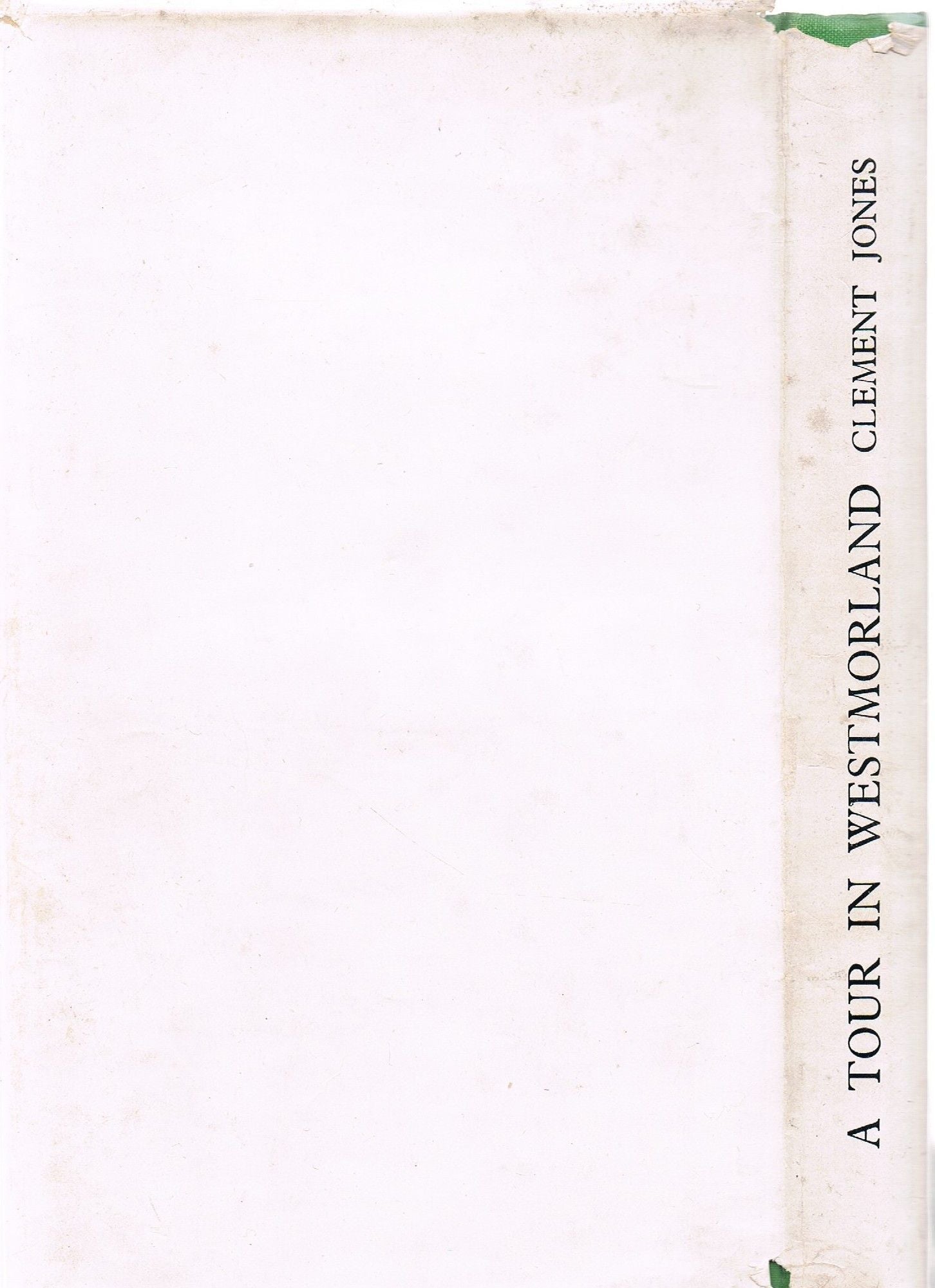 A Tour in Westmorland by Sir Clement Jones