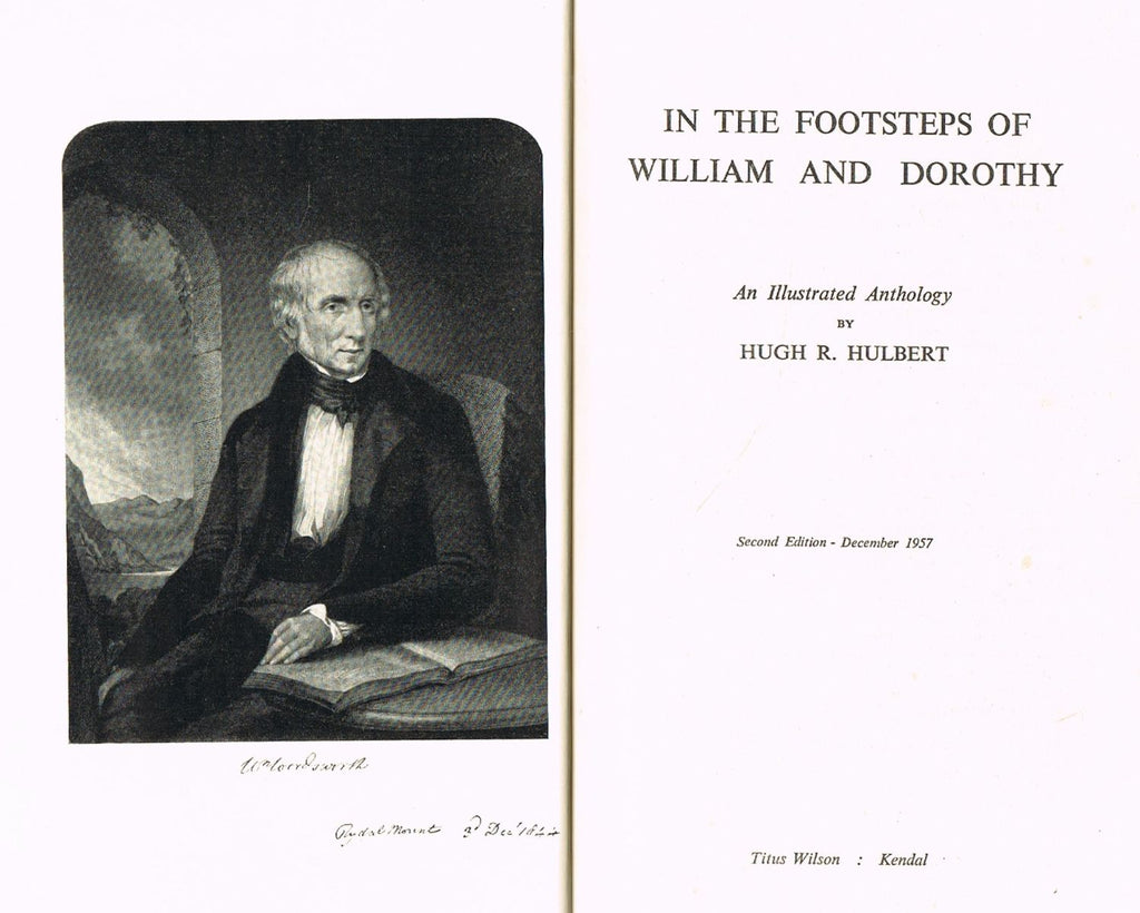 In The Footsteps Of William & Dorothy: An Illustrated Anthology by Hugh R. Hulbert