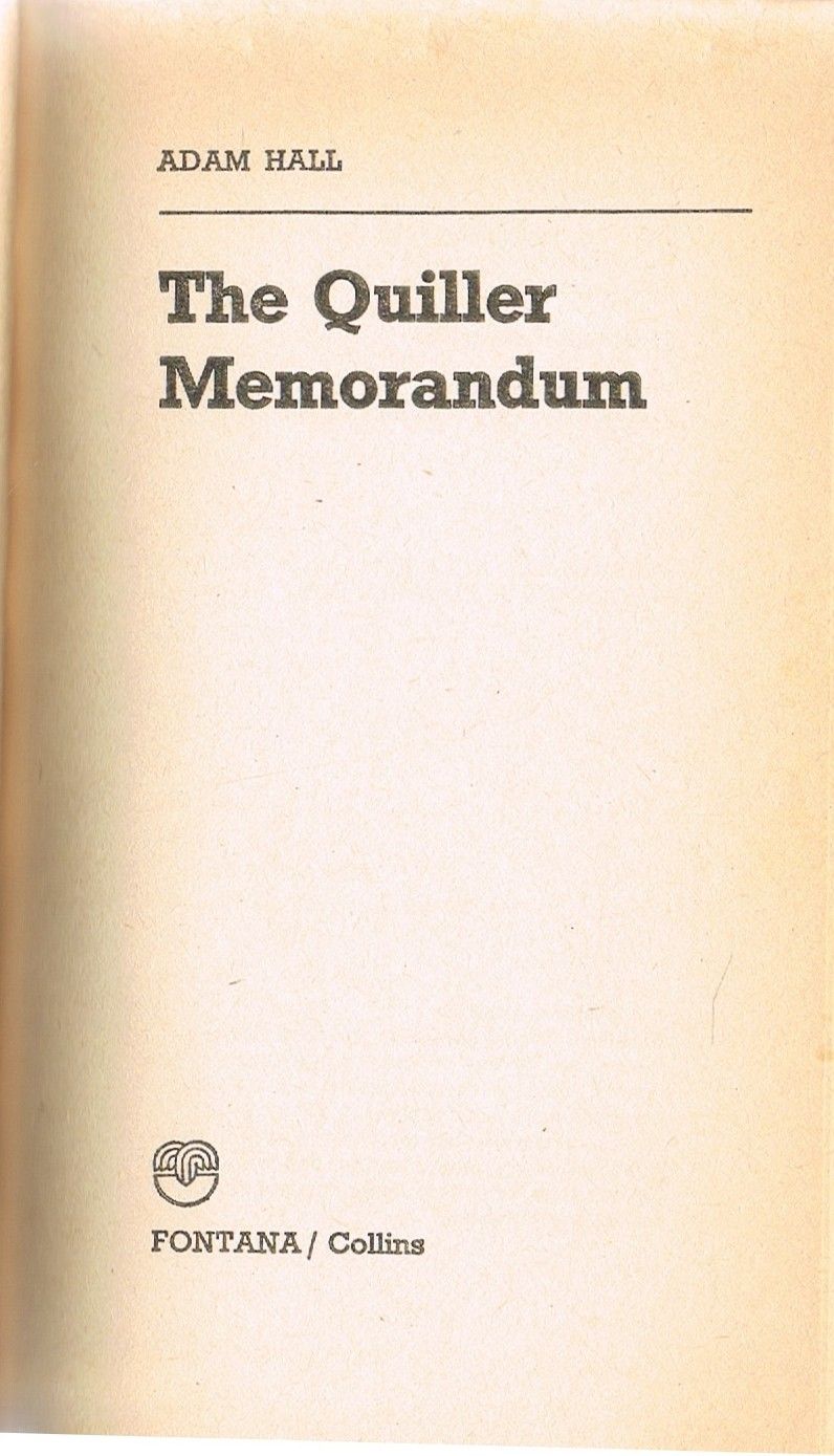 The Quiller Memorandum by Adam Hall