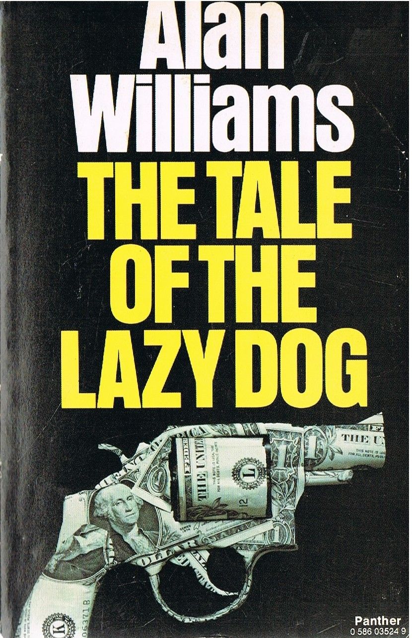 The Tale of the Lazy Dog (Panther Books) by Alan Williams
