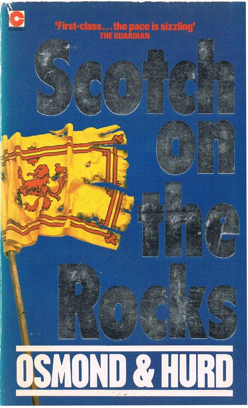 Scotch on the Rocks (Coronet Books) by Andrew Osmund & Douglas Hurd,