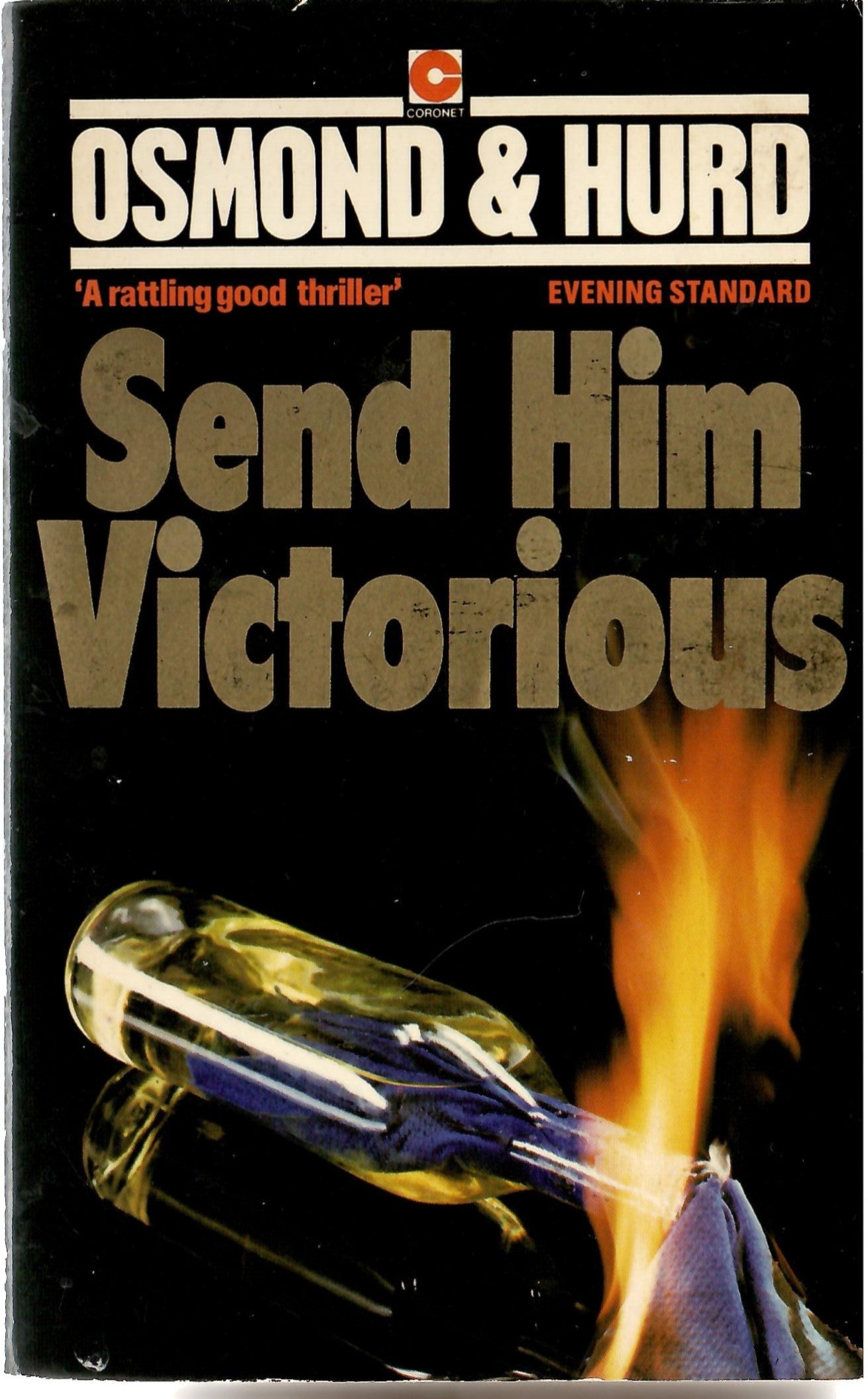 Send him Victorious  (Coronet Books) by Andrew Osmond and Douglas Hurd