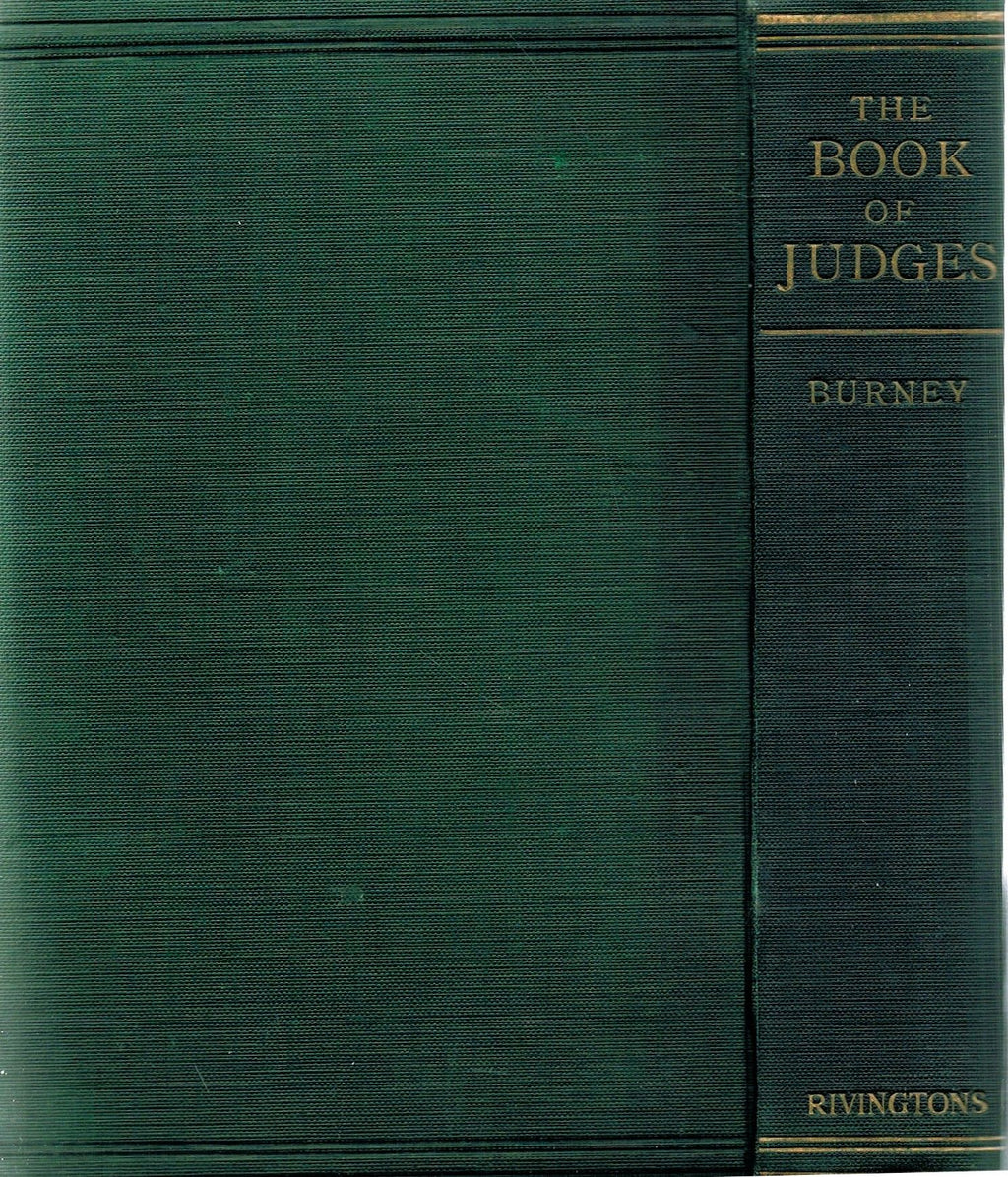 The Book of Judges : with Introduction and Notes / Edited by C. F. Burney
