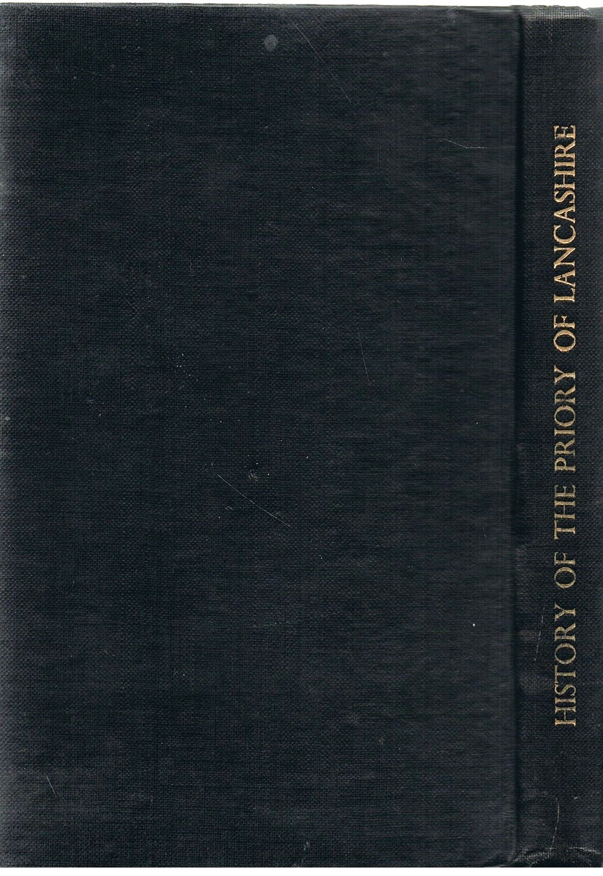History of the Priory of Lancashire MAPLES Capt. J.C. & others.