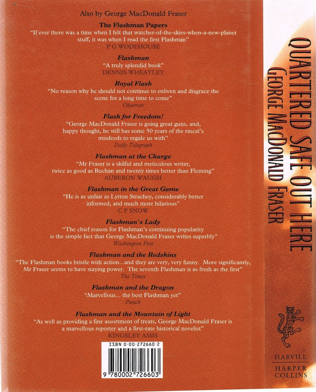 Quartered Safe Out Here: A Recollection of the War in Burma by Geaorge MacDonald Fraser
