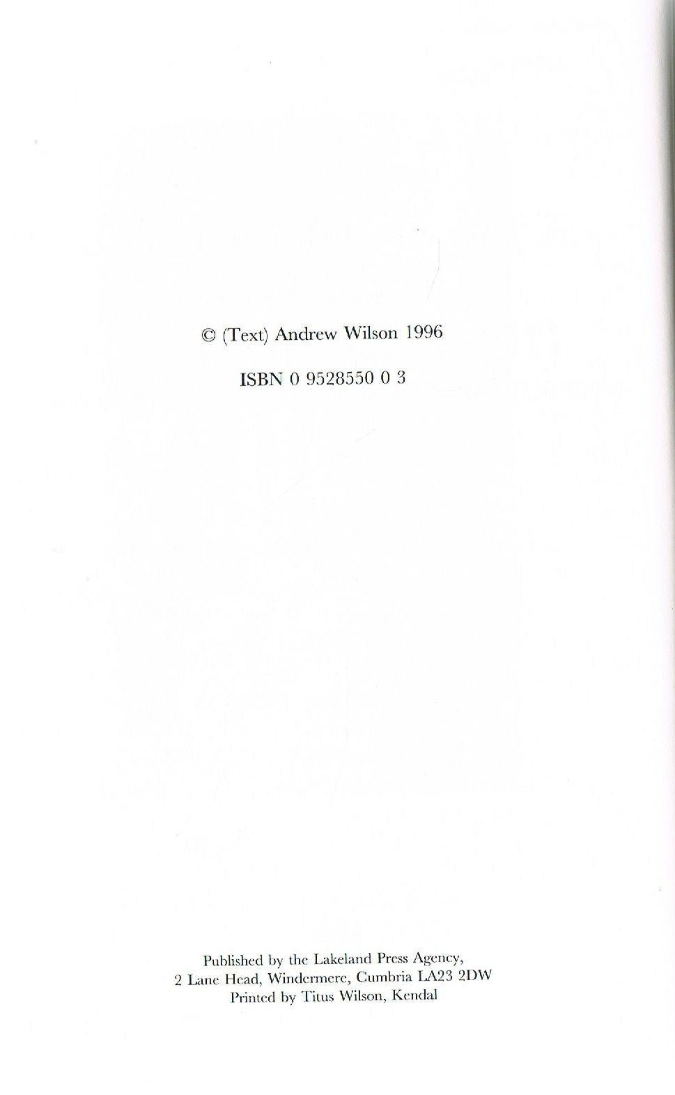 President's Love Affair with the Lake District: Woodrow Wilson's Second Home by Andrew Wilson