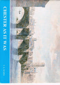 Chester as it Was
