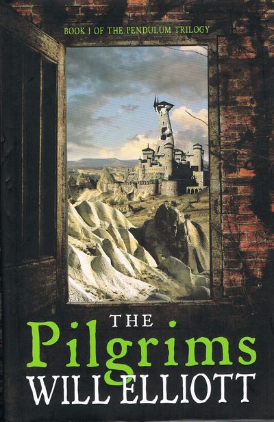 The Pilgrims: The Pendulum Trilogy Book 1