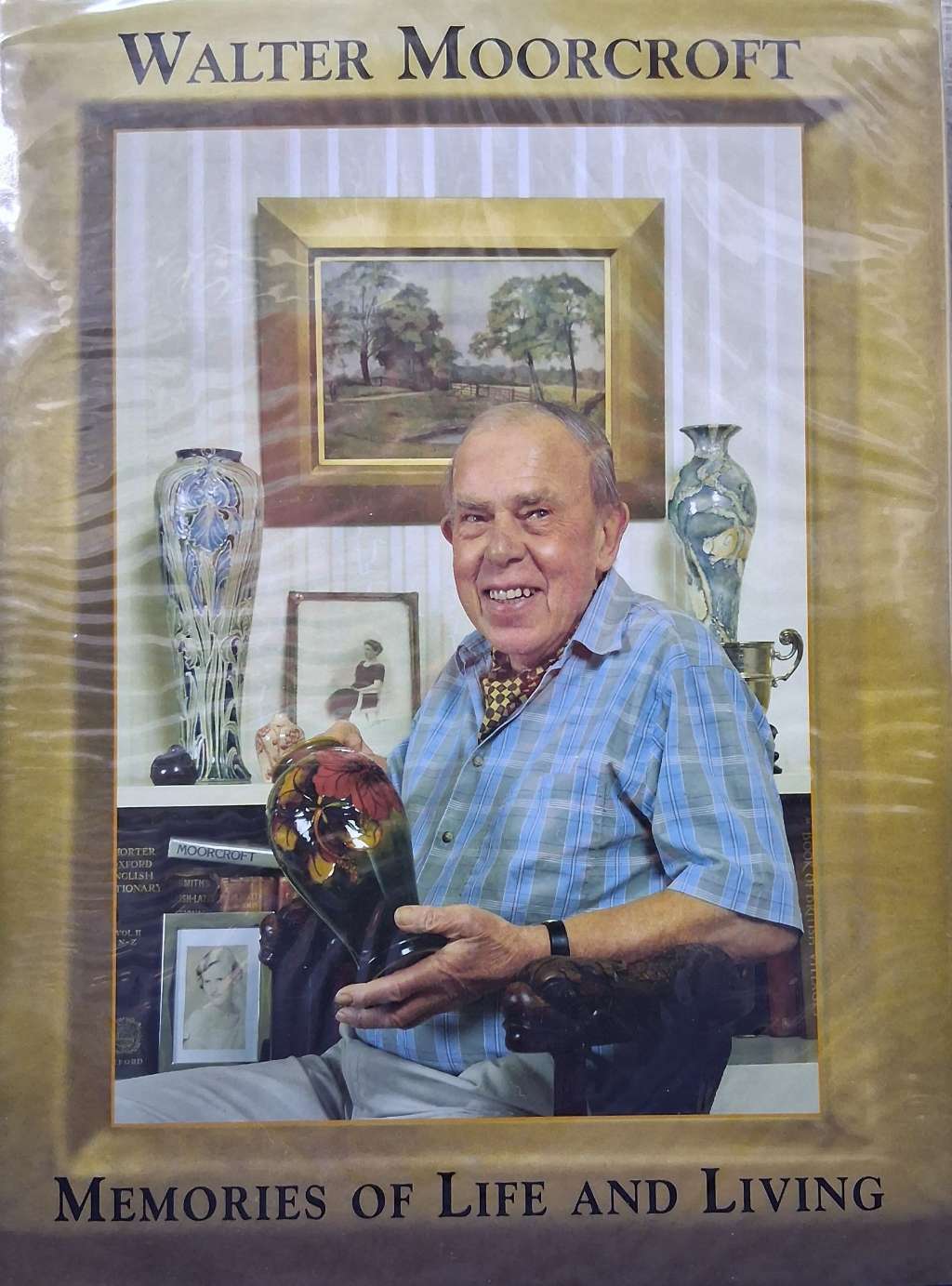 Walter Moorcroft: Memories of Life and Living