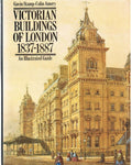 Victorian Buildings in London, 1837-87: An Illustrated Guide