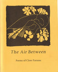 Air Between: Poems of Clere Parsons, 1908-31 (Cloudforms S.)