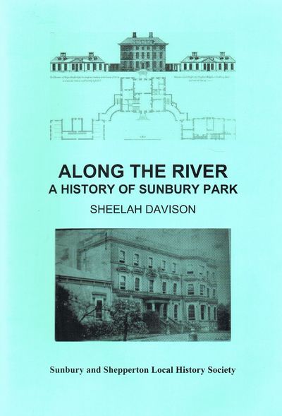 Along the River: A History of Sunbury Park