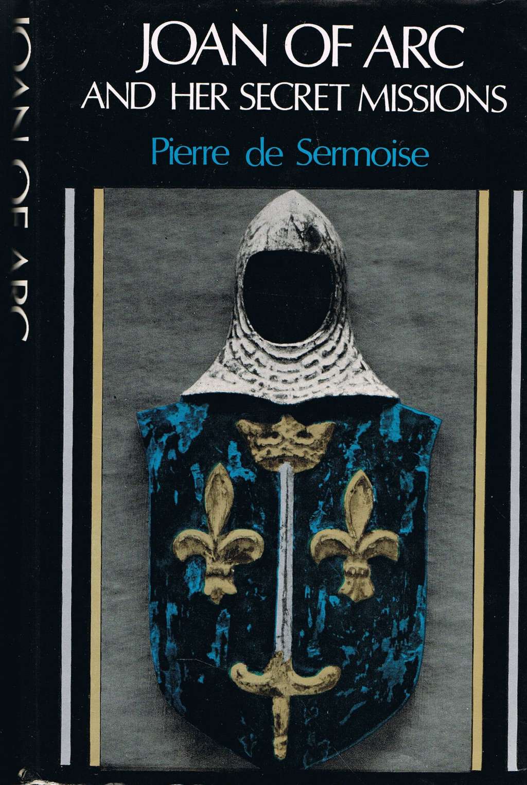 Joan of Arc and Her Secret Missions