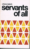 Servants of All. Hugh Moran Translator from the Italian
