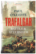 Trafalgar by Paul O'Keeffe