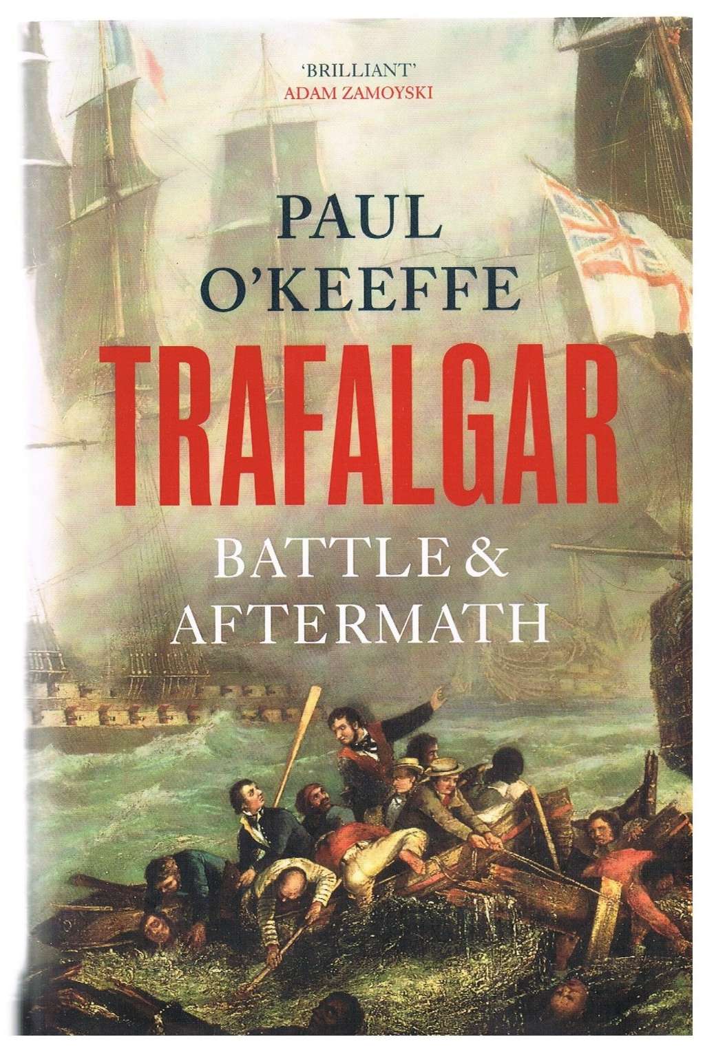 Trafalgar by Paul O'Keeffe