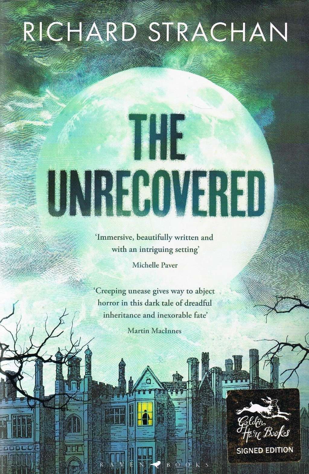 The Unrecovered: A richly atmospheric tale of madness, war and all-encompassing obsession set in Scotland