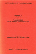 Yorkshire (North and East Ridings and York) (v. 11, Pt. 2) (National index of parish registers)