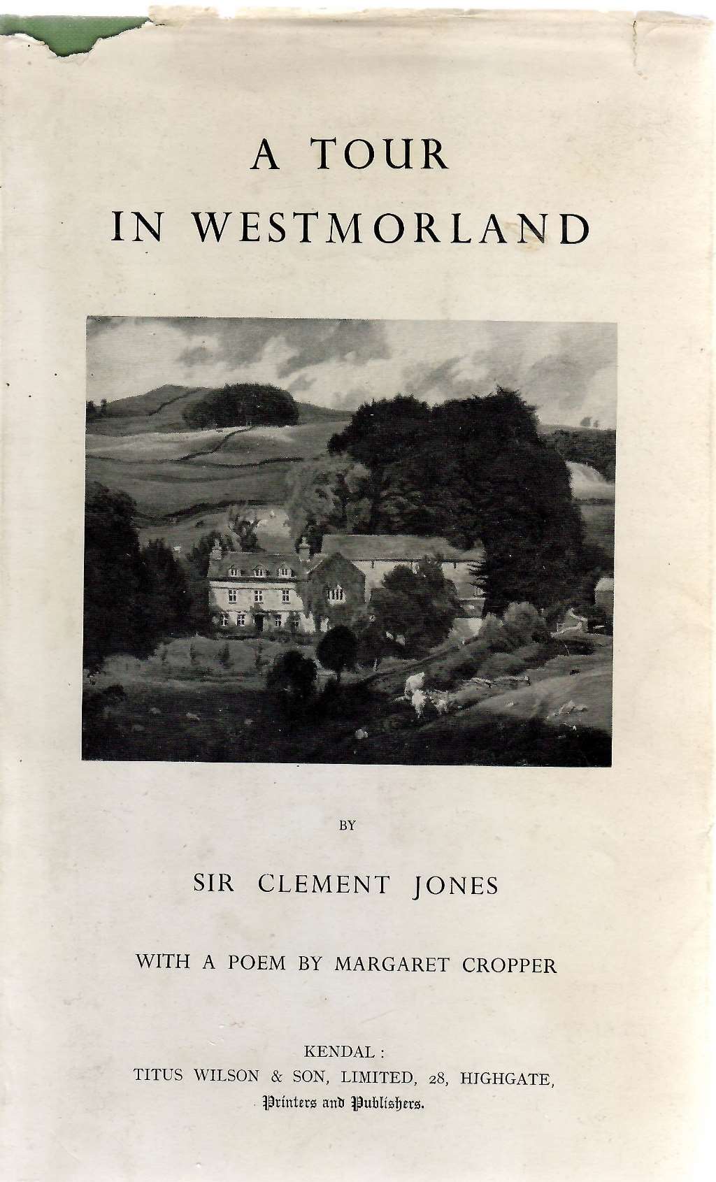 A Tour in Westmorland by Sir Clement Jones