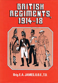 British Regiments, 1914-1918