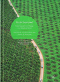 Telecoupling: Exploring Land-Use Change in a Globalised World (Palgrave Studies in Natural Resource Management)
