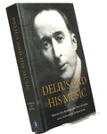 Delius and his Music