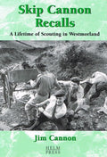 Skip Cannon Recalls: A Lifetime of Scouting in Westmorland by Jim Cannon
