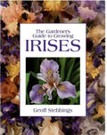 The Gardener's Guide to Growing Irises (Gardener's Guide to Growing Series)