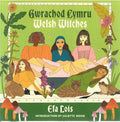 Gwrachod Cymru | Welsh Witches