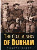 The Coalminers of Durham