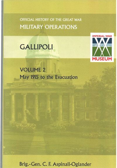 GALLIPOLI Vol 2. OFFICIAL HISTORY OF THE GREAT WAR OTHER THEATRES