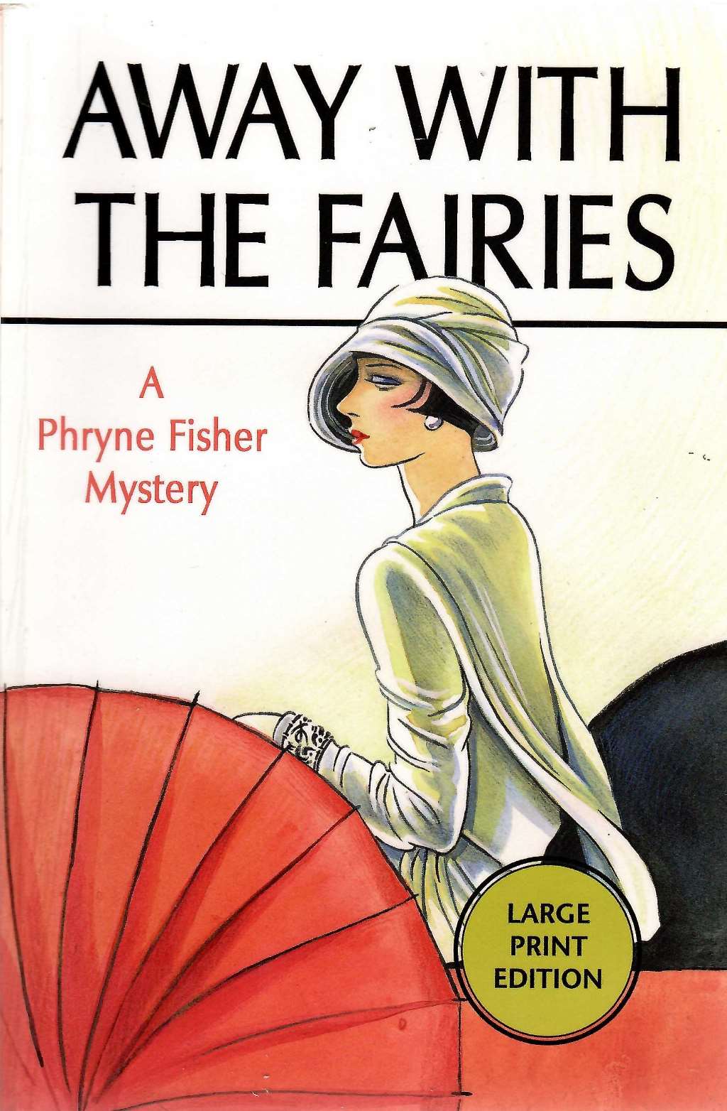 Away With the Fairies LP: 11 (Phryne Fisher Mysteries)