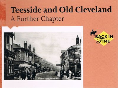 Teesside and Old Cleveland: A Further Chapter