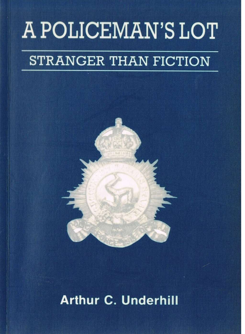 A Policeman's Lot: Stranger Than Fiction