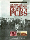 Inns and Taverns: The Illustrated History of Derby's Pubs (Inns & taverns)