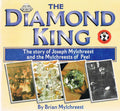 Diamond King: The Story of Joe Mylchreest and the Mylchreests of Peel