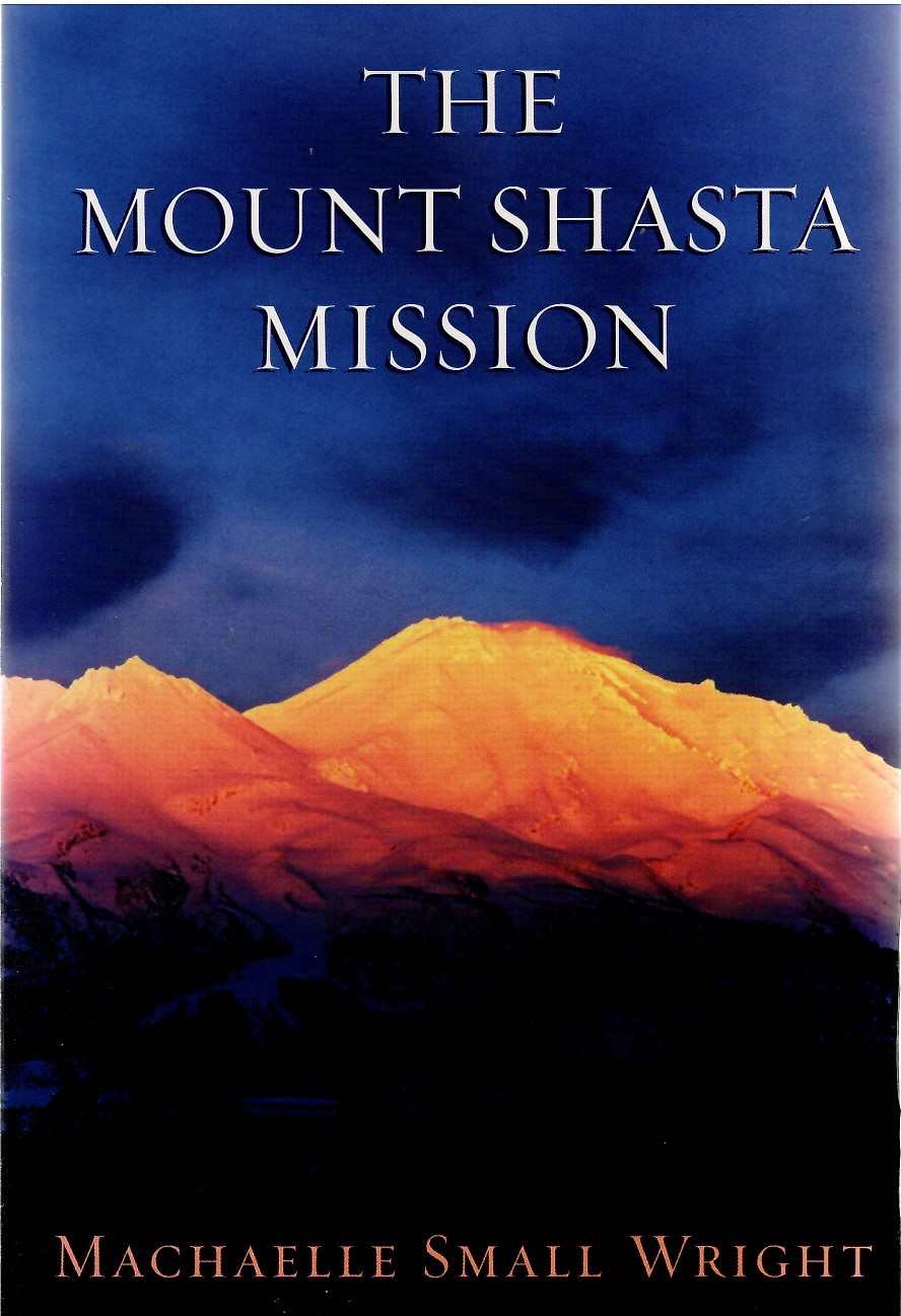 The Mount Shasta Mission