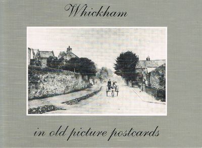 Whickham in Old Picture Postcards
