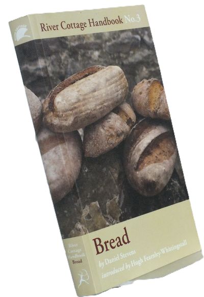 Bread - River Cottage Handbook No.3