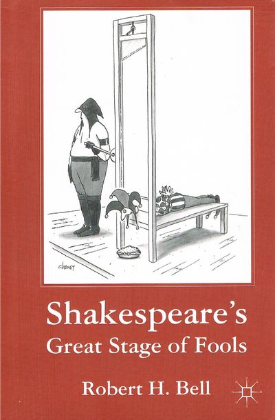 Shakespeare's Great Stage of Fools