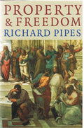 Property and Freedom