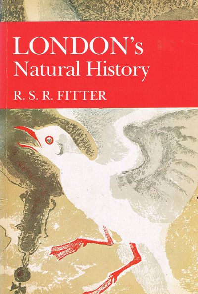 London's Natural History (Collins New Naturalist Series)