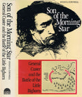 Son of the Morning Star :Custer and the Little Big Horn