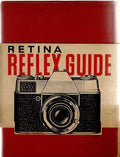 Retina Reflex guide,: How to get the best out of your Retina Reflex (The Camera guide)