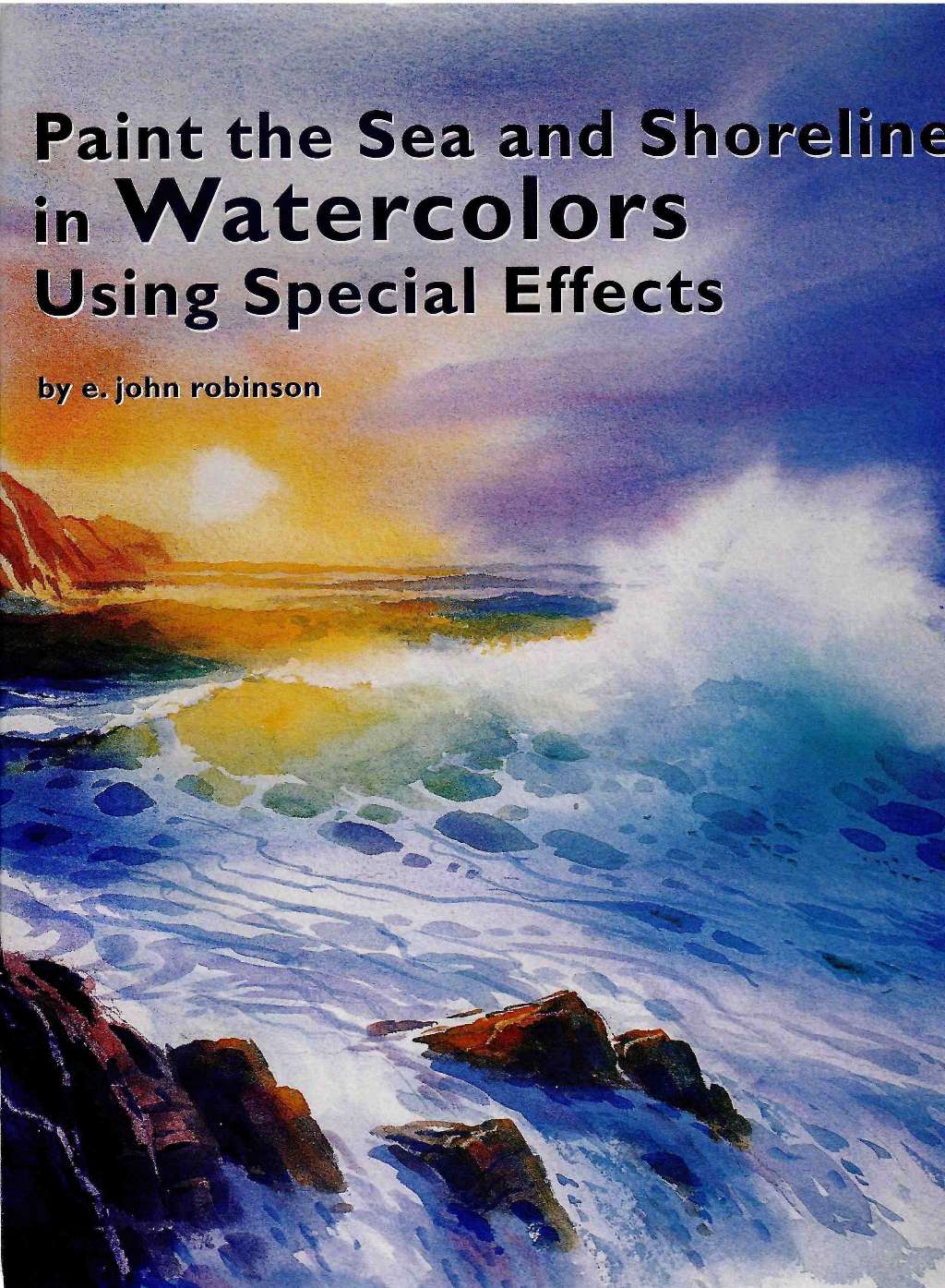 Paint the Sea and Shoreline in Watercolor Using Special Effects