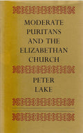 Moderate Puritans and the Elizabethan Church