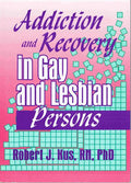 Addiction and Recovery in Gay and Lesbian Persons