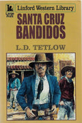 Santa Cruz Bandidos (Linford Western Library)